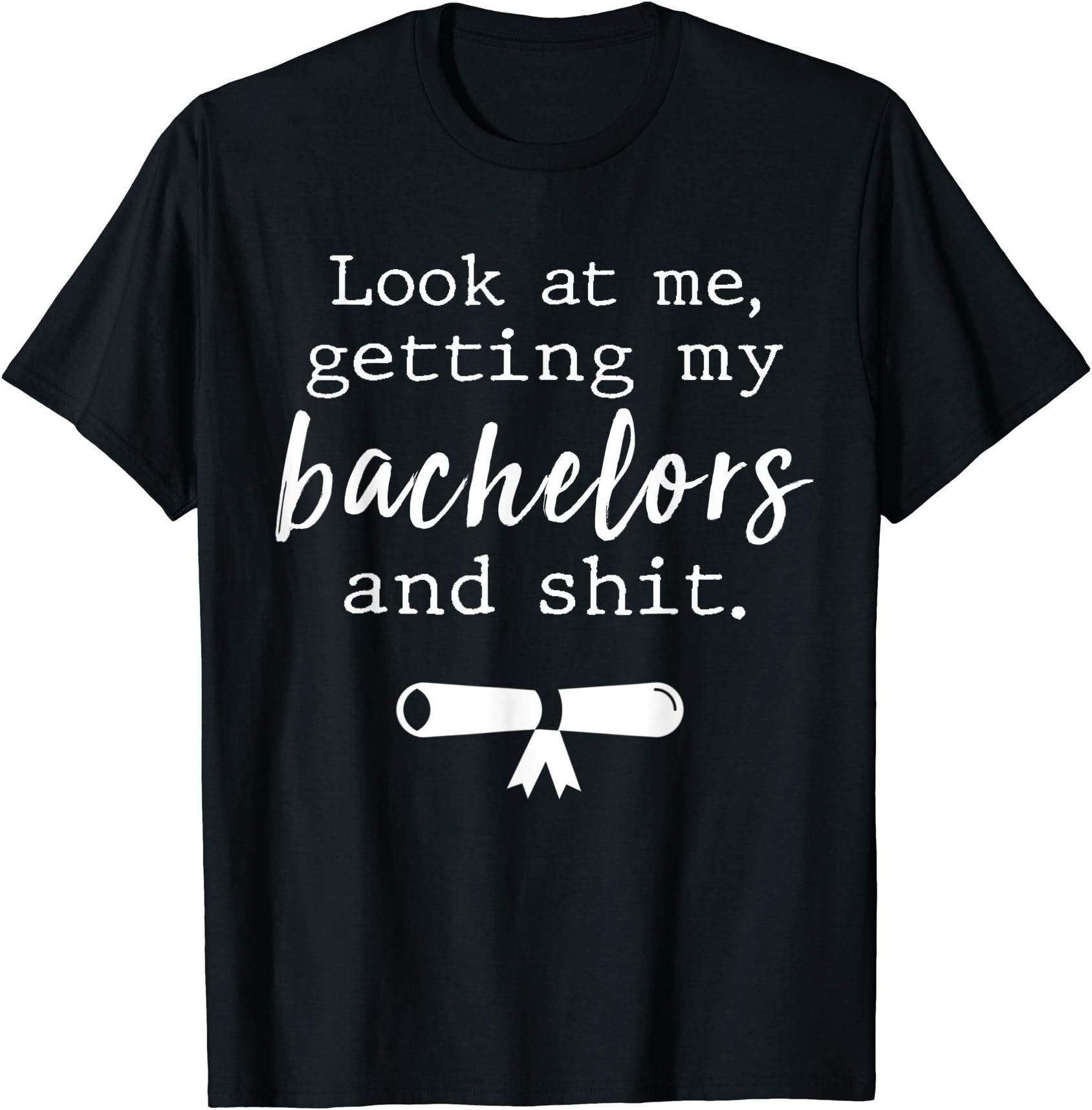 Graduation By Design Tee CompanyFunny College Graduation Shirts Bachelors Degree Gift Grad T-ShirtOEKO-TEX STANDARD 100