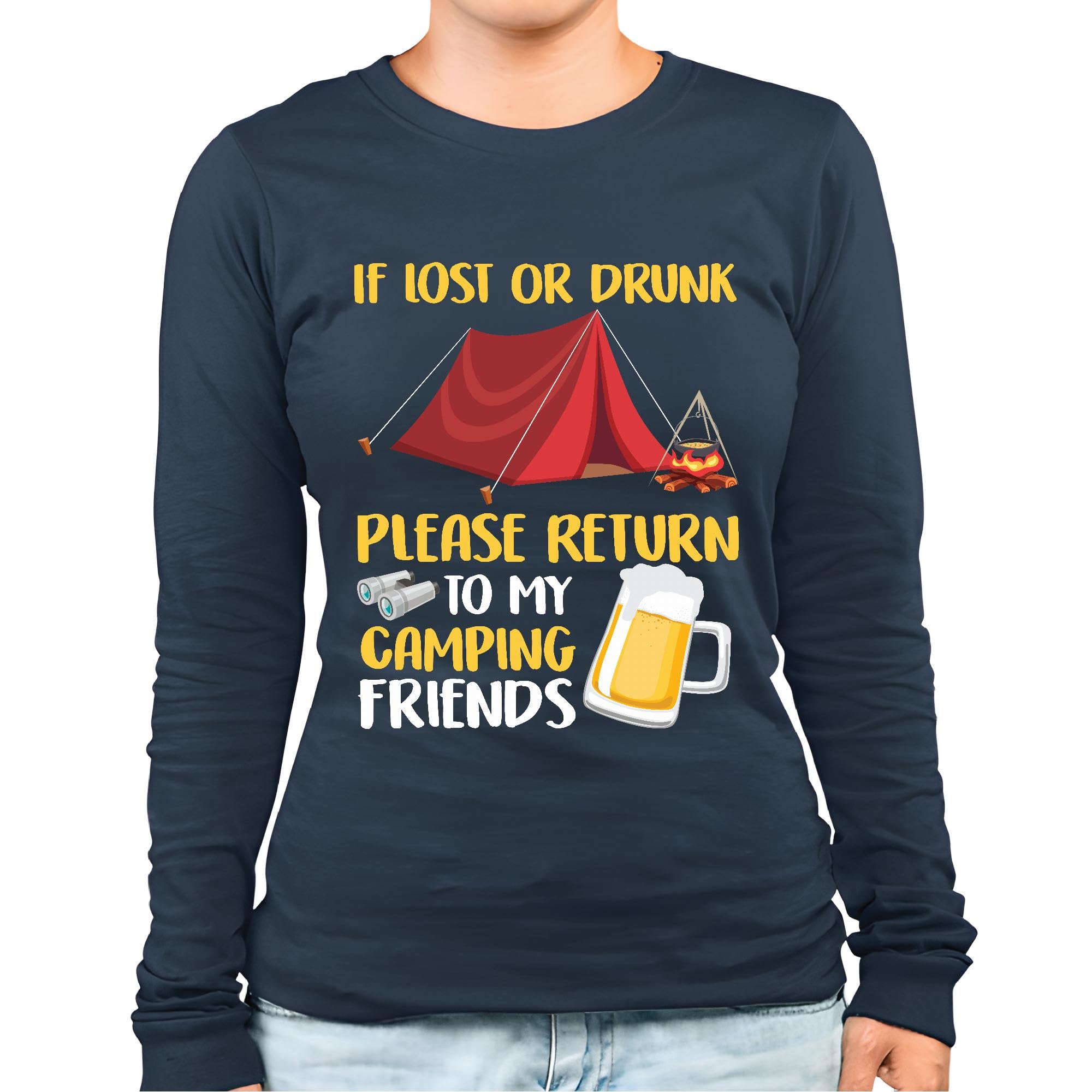 Gift Idea for Camping Friends If Lost nor Drunk Please Return Design Black and Muticolor Unisex Long Sleeve T Shirt