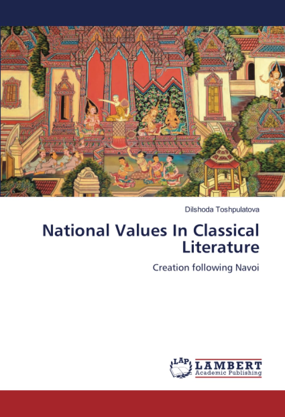 National Values In Classical Literature: Creation following Navoi