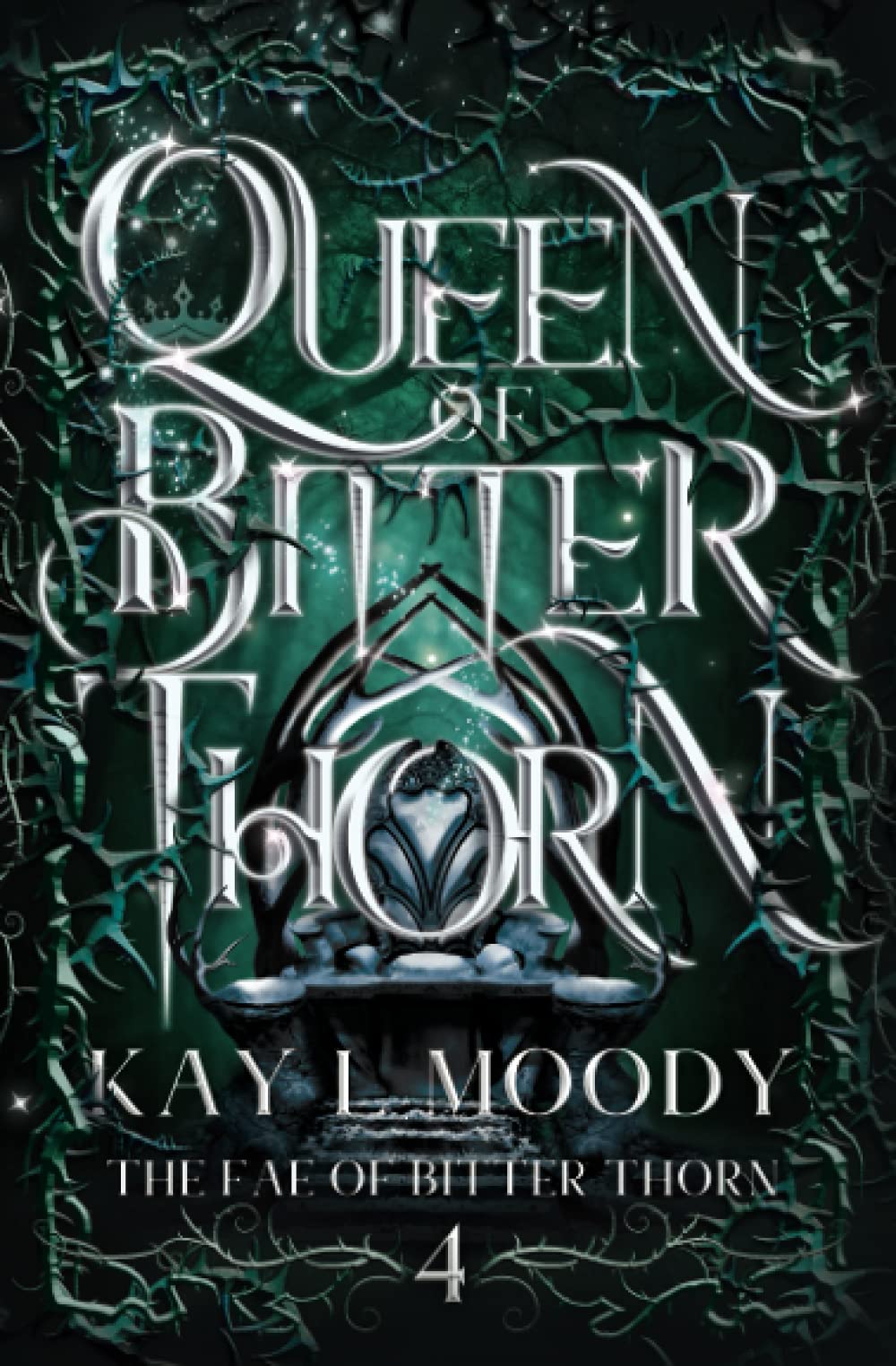 Queen of Bitter Thorn (The Fae of Bitter Thorn)