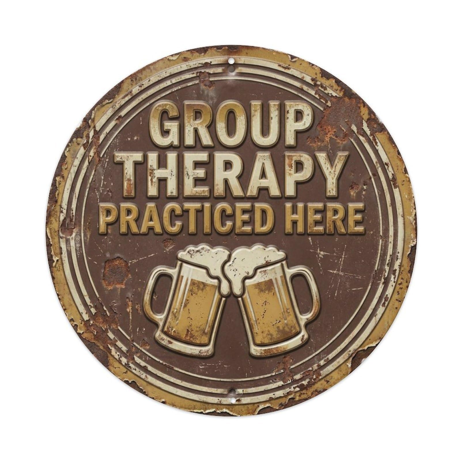 Group Therapy Practiced Here Vintage Indoor Ornament Retro Slogans Vintage Metal Tin Sign Plaque Wall Decor for Cafe, Club, Garden Round Metal Poster 8x8Inch