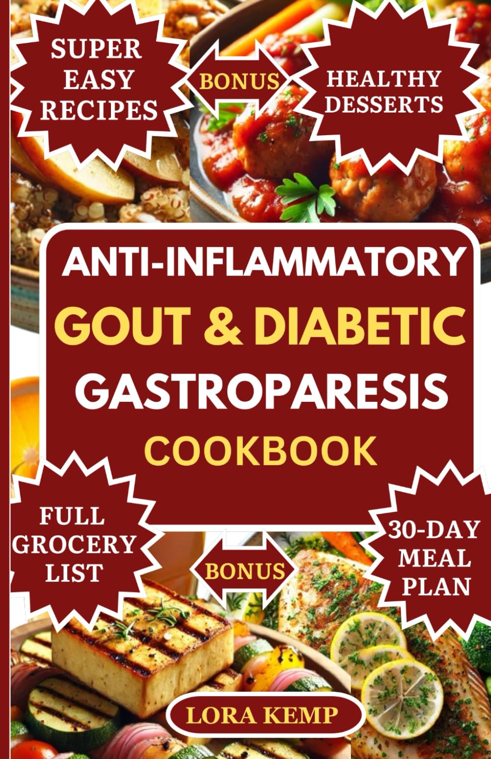 Anti-Inflammatory Gout And Diabetic Gastroparesis Cookbook: Easy Low-Purine, Low-Carb, Low-Sugar & Low-Fat Recipes to Reduce Uric Acid, Ease Gout Flares & Manage Digestion for Gastroparesis & Diabetes