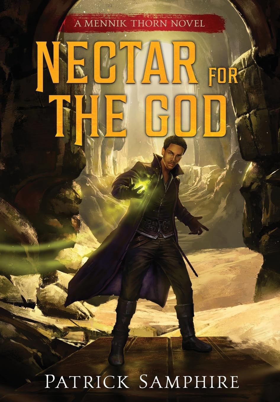 Nectar for the God: An Epic Fantasy Mystery: 2 (Mennik Thorn)