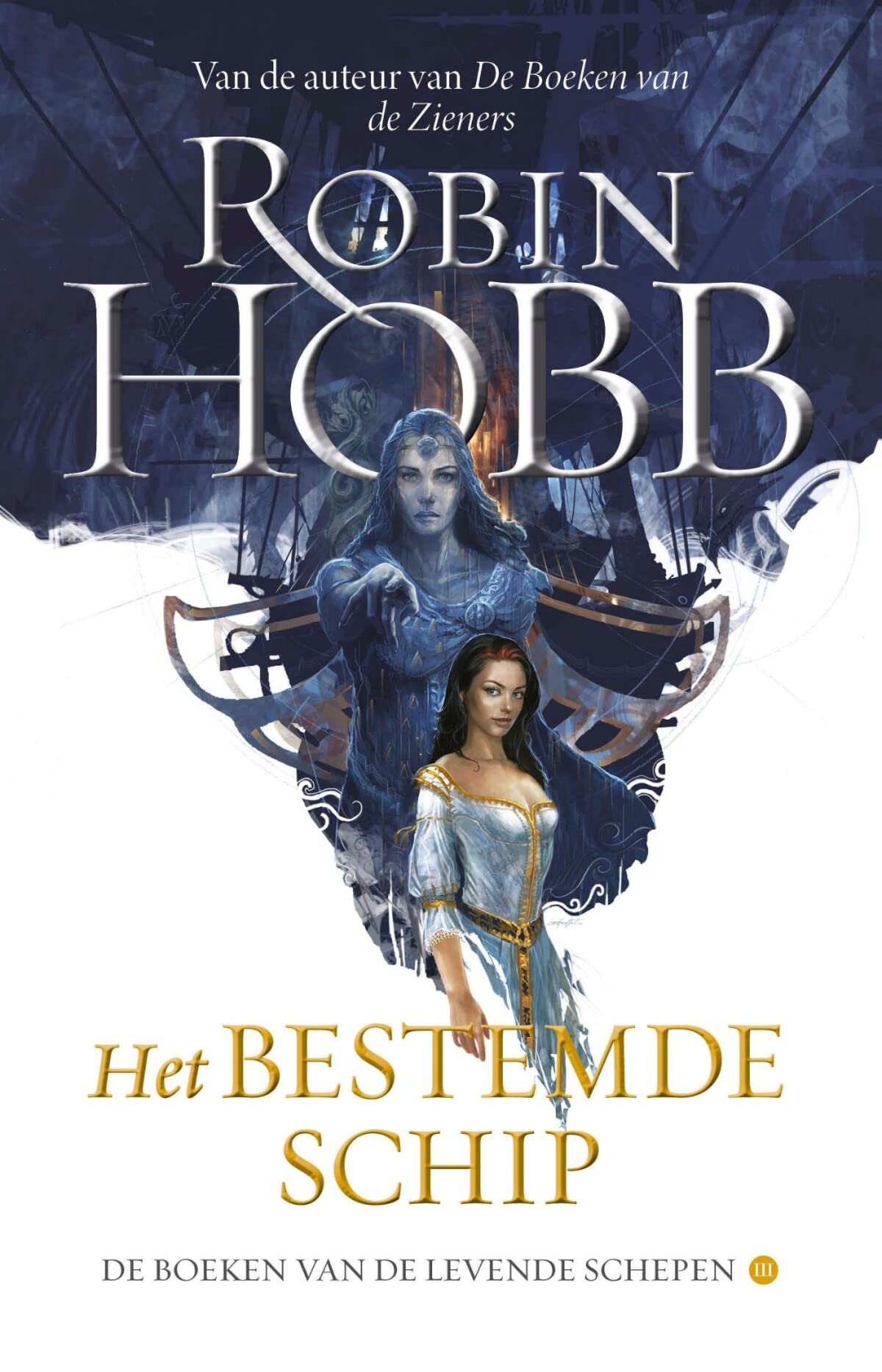 Het bestemde schip (De boeken van de levende schepen, 3)