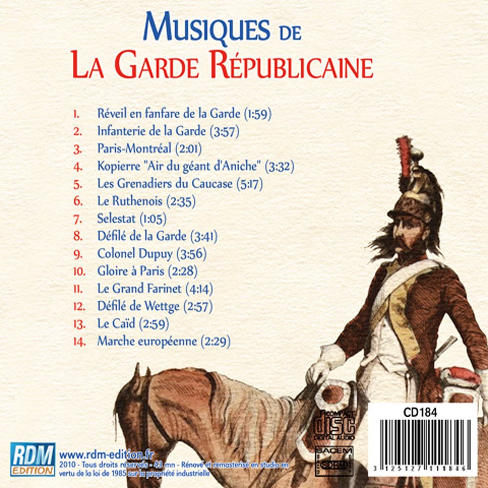 Musiques de la Garde Républicaine - Musique Militaire