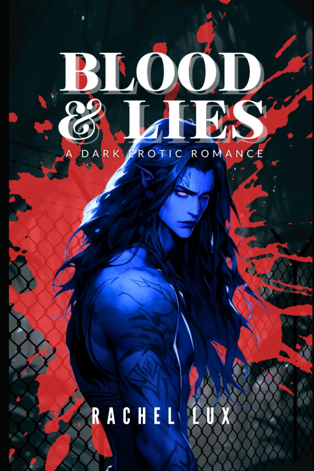 Blood & Lies: A Dark Erotic Romance