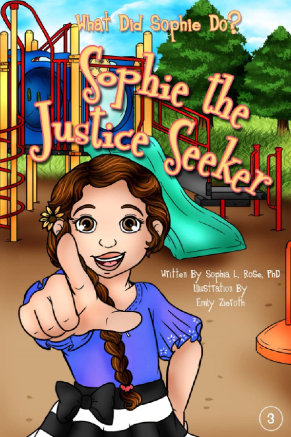 Sophie the Justice Seeker (What Did Sophie Do?)