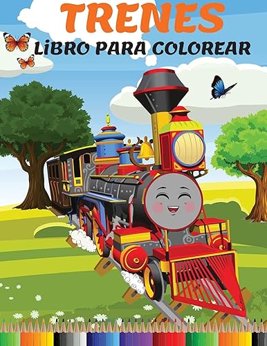 Trenes Libro para Colorear: Increíble Libro de Actividades y Colorear con Trenes y Locomotoras para Niños de 3 a 8 Años (Nivel Fácil a Medio y Difícil)