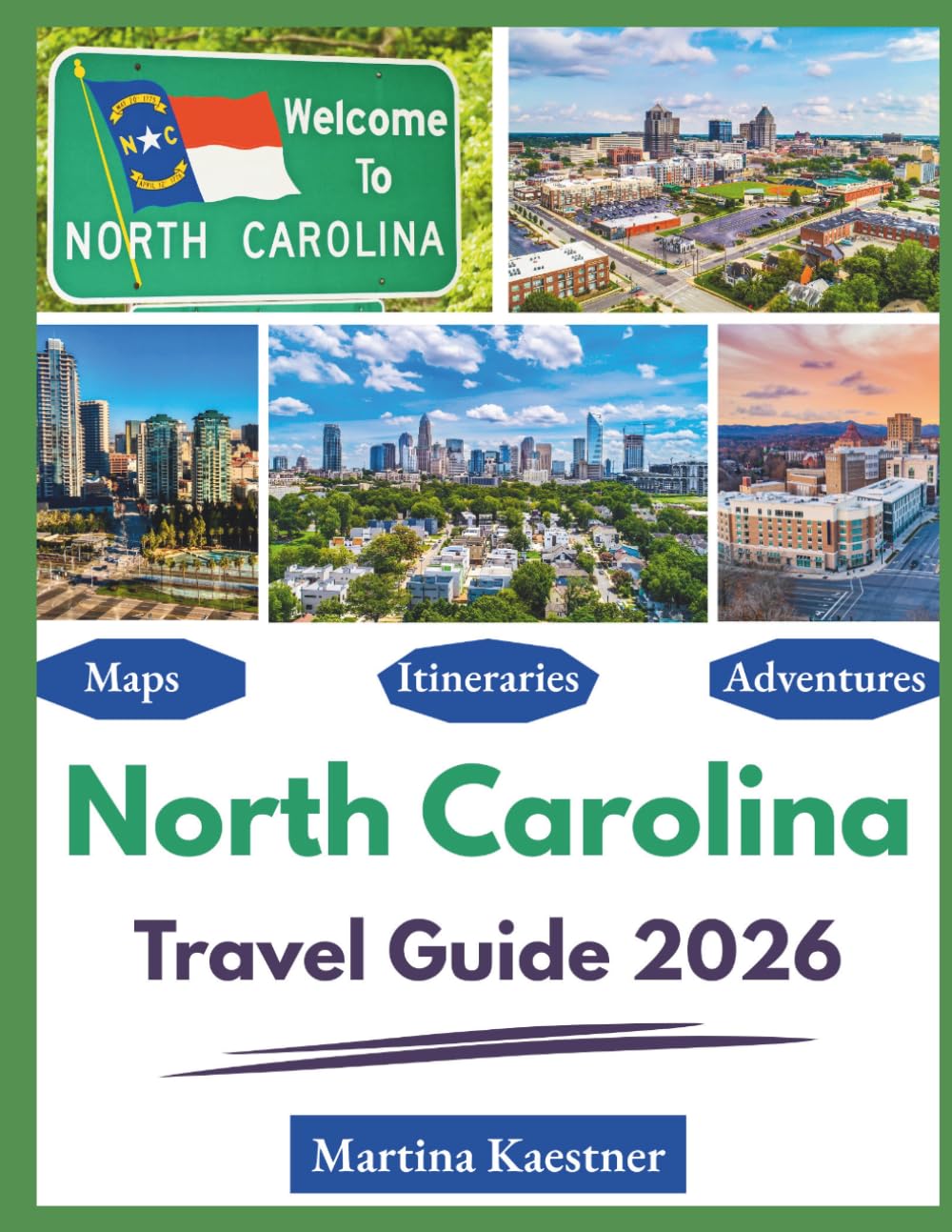 North Carolina Travel Guide 2026: "Best Sights, Food, Experiences"