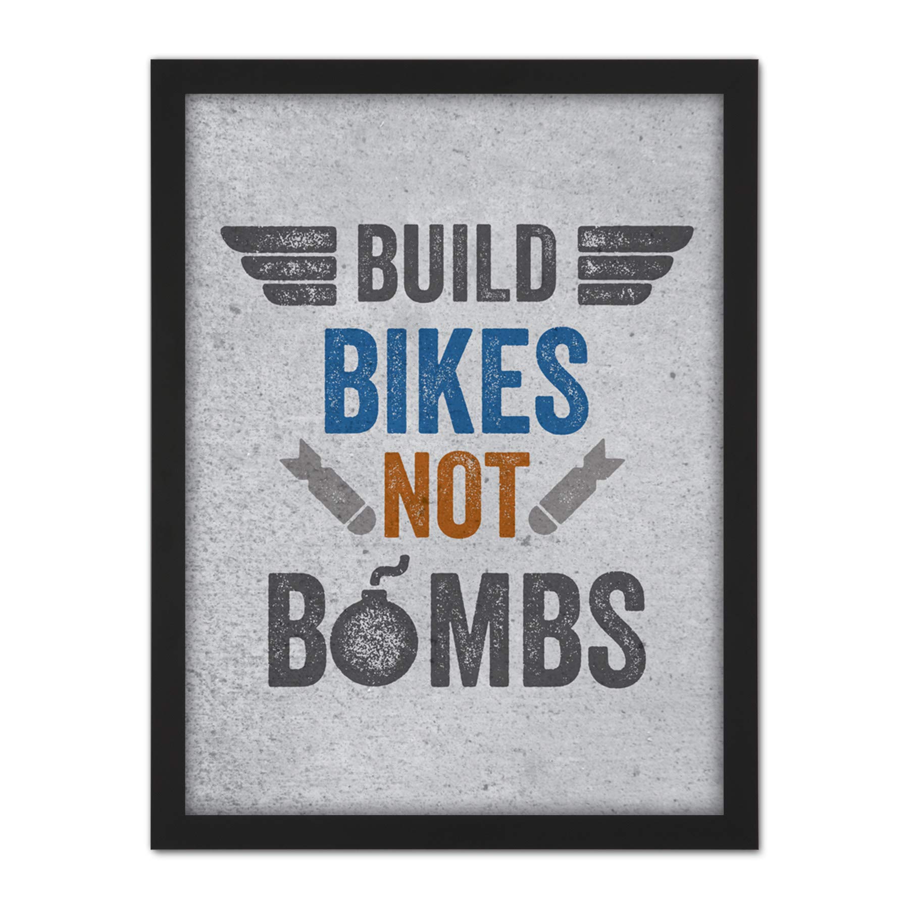Wee Blue Coo Build Bikes Not Bombs Artwork Framed Wall Art Print 18X24 Inch