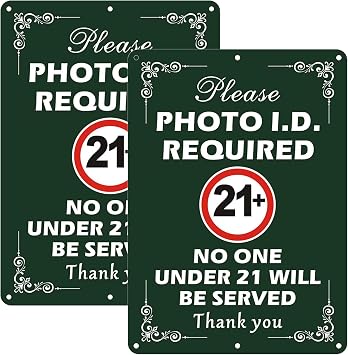 Photo ID Required No One Under 21 Will Be Served Sign, Aluminum | 10 x 7 Inches, UV Resistant, Scratch, Weatherproof, Indoor/Outdoor Use.