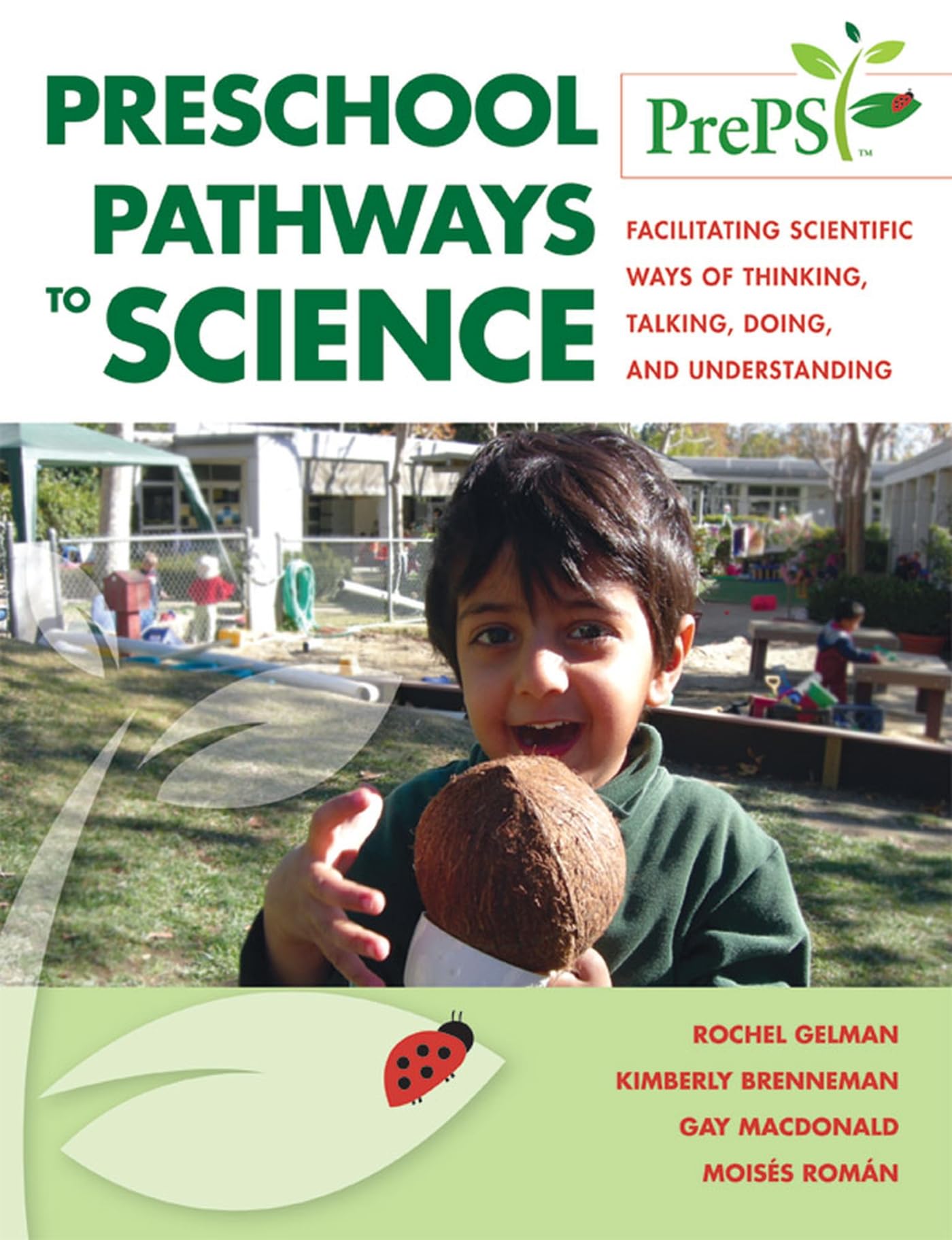 Preschool Pathways to Science (PrePS): Facilitating Scientific Ways of Thinking, Talking, Doing, and Understanding
