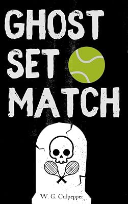 Ghost, Set, Match