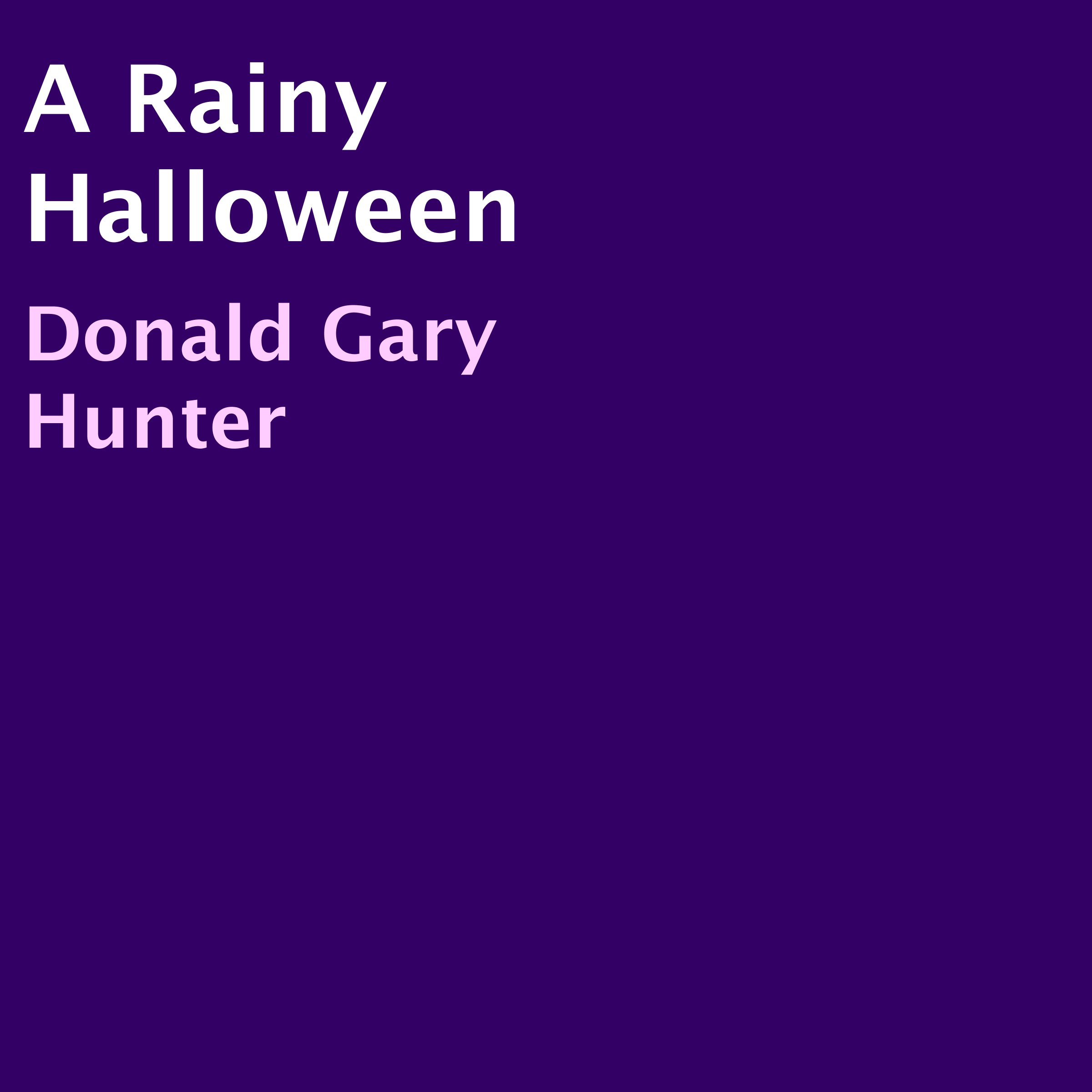 A Rainy Halloween