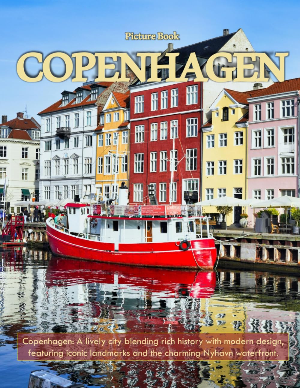 Picture Book of Copenhagen: A Visual Journey