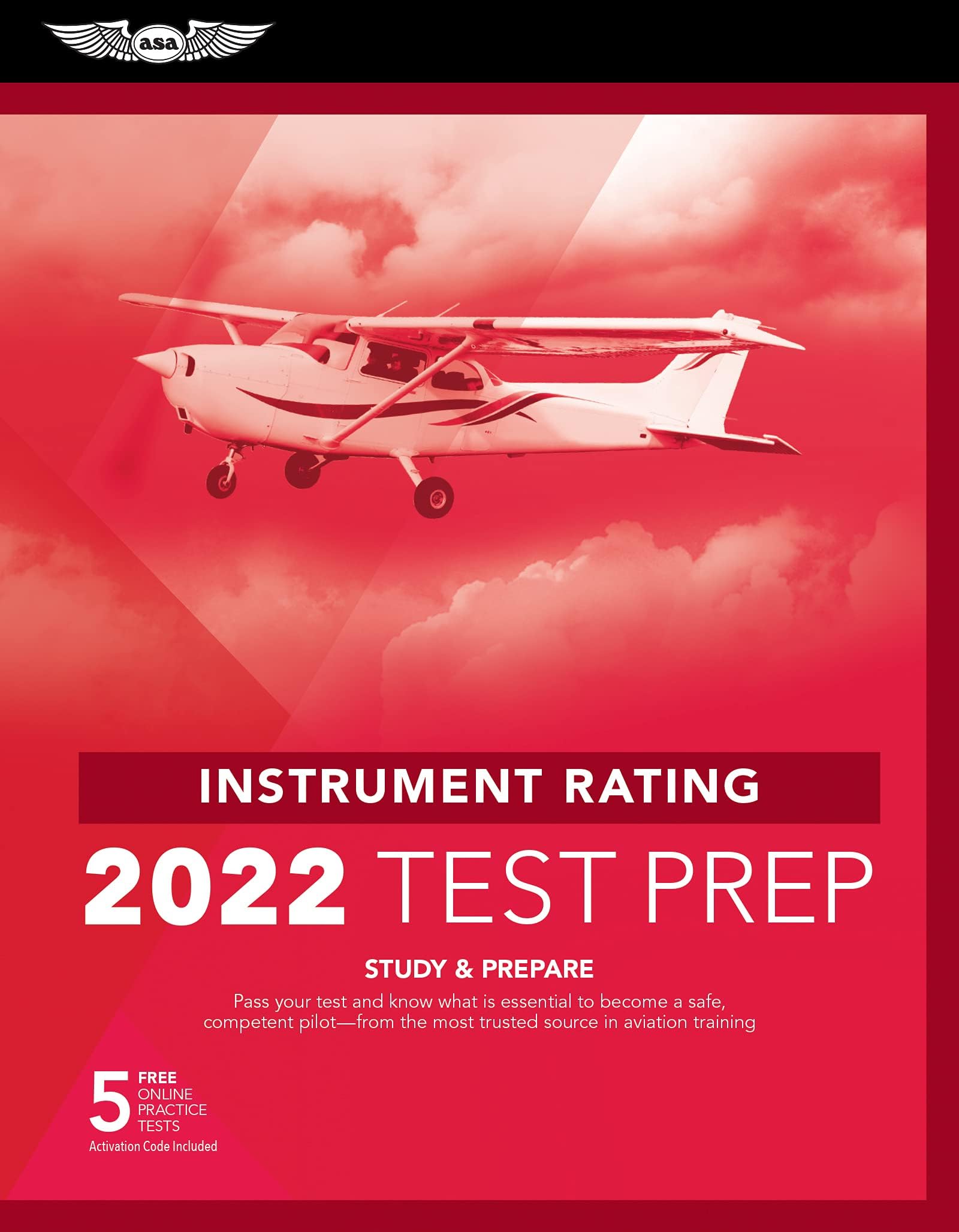 Instrument Rating Test Prep 2022: Study & Prepare: Pass Your Test and Know What Is Essential to Become a Safe, Competent Pilot - from the Most Trusted Source in Aviation Training Paperback โ 15 Nov. 2021