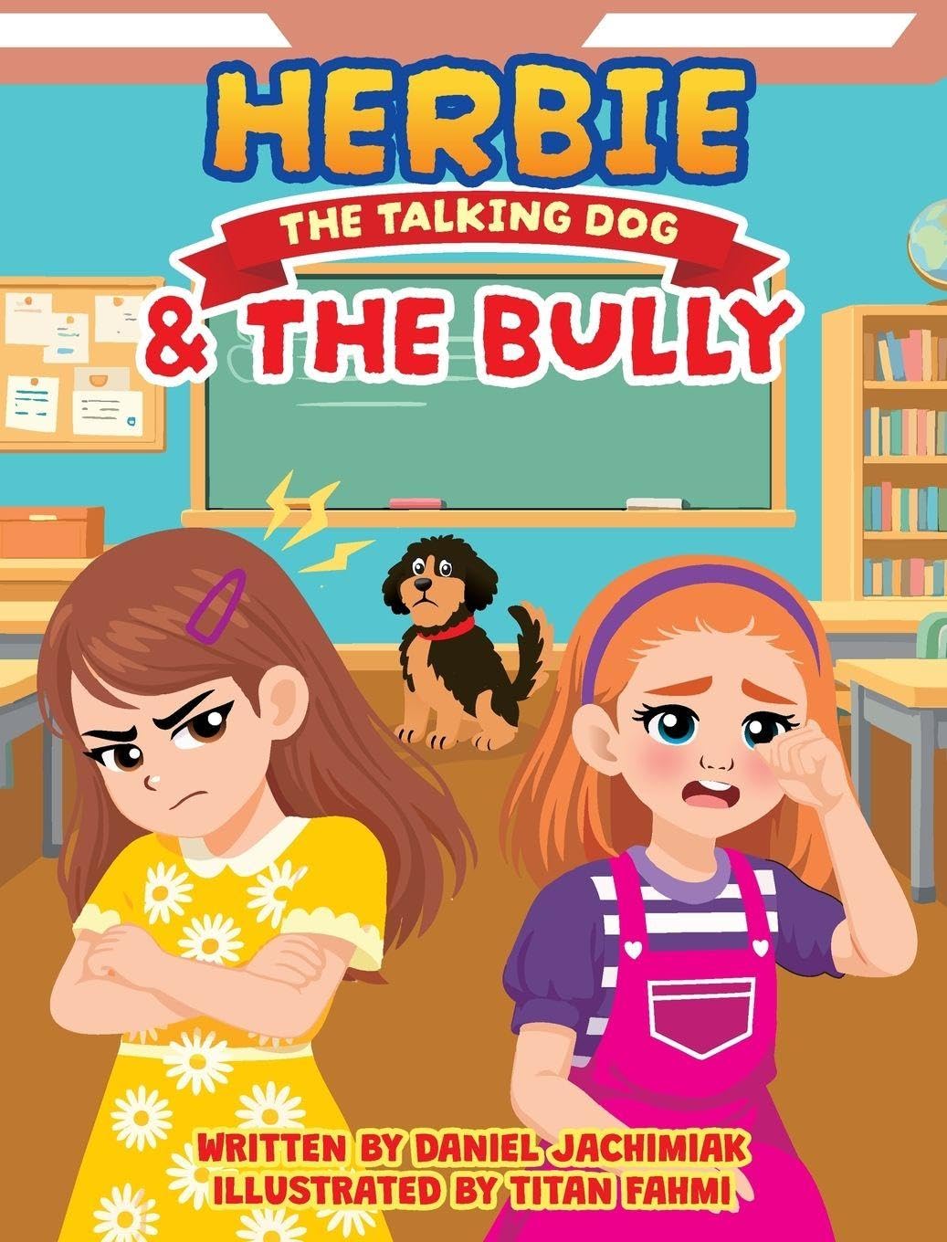 Herbie the Talking Dog and the Bully