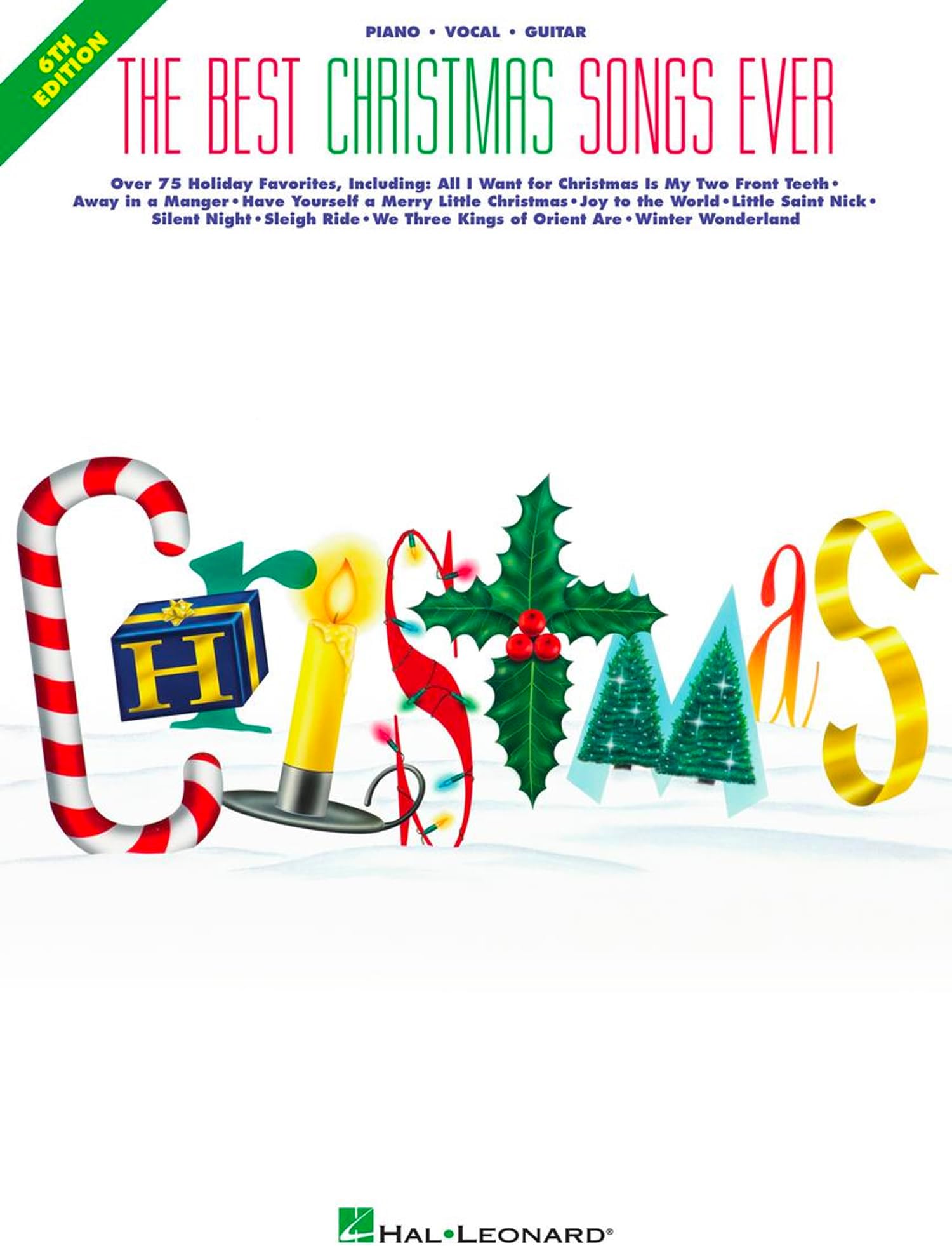 The Best Christmas Songs Ever | Piano/Vocal/Guitar Sheet Music Songbook | 75+ Holiday Favorites for Sing-Alongs and Performances | Christmas Music ... Students Teachers and Musicians (Best Ever)