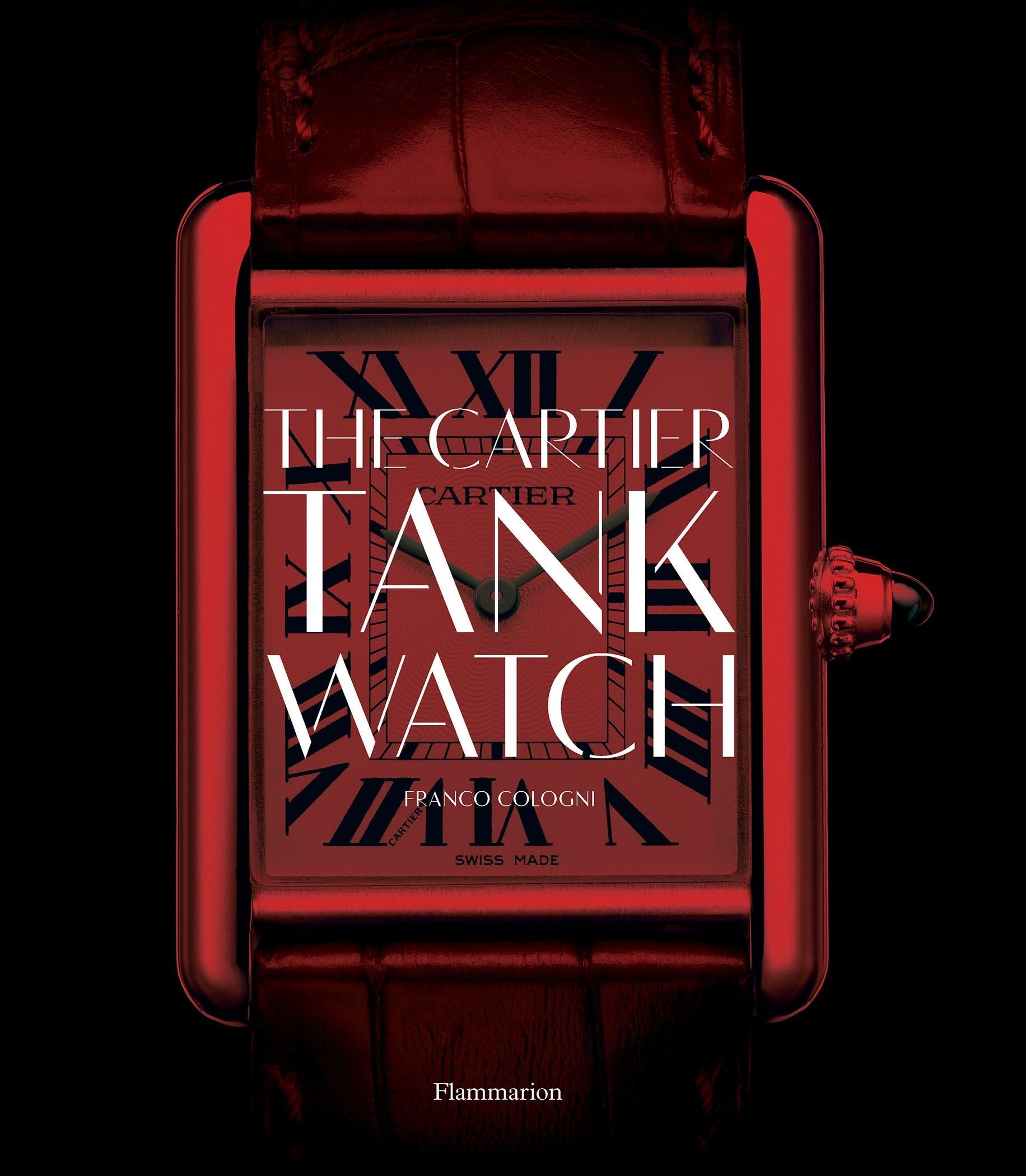 The Cartier Tank Watch Hardcover – November 21, 2017
