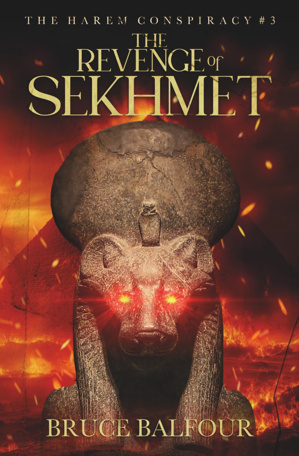 The Revenge of Sekhmet: Book 3 of The Harem Conspiracy, A Novel of Ancient Egypt (ancient historical fiction, Pharaohs, Ramesses, epic, thriller)