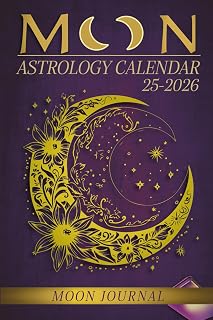 Moon Astrology Calendar Journal 2025: Moon Intentions, Monthly
