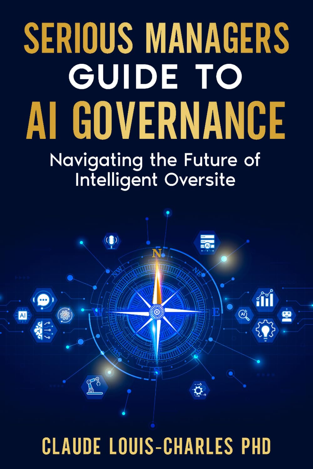 Serious Managers Guide to AI Governance: Navigating the Future of AI-based Intelligent Oversight