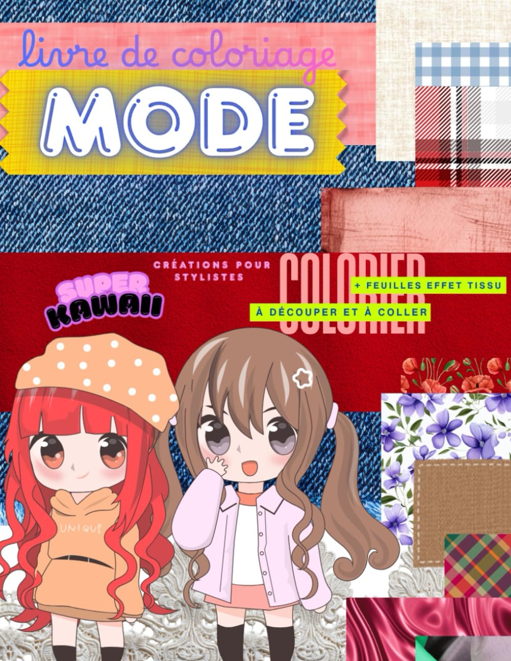 Livre de coloriage MODE: super kawaii fashion à colorier, découper et coller (Les Lucioles Intérieures)