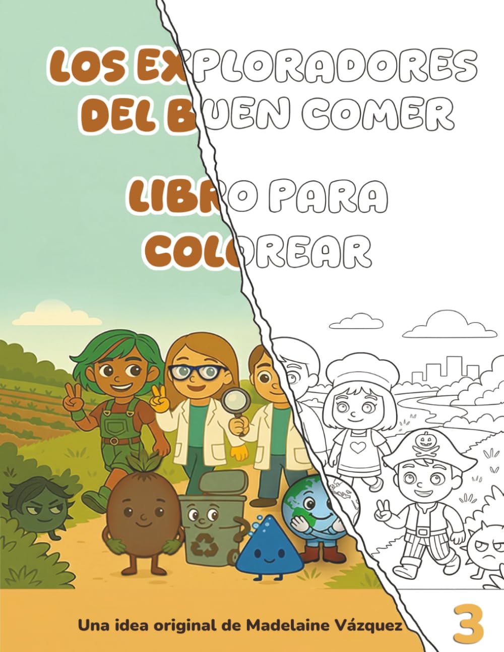 LOS EXPLORADORES DEL BUEN COMER: LIBRO PARA COLOREAR(TOMO 3)