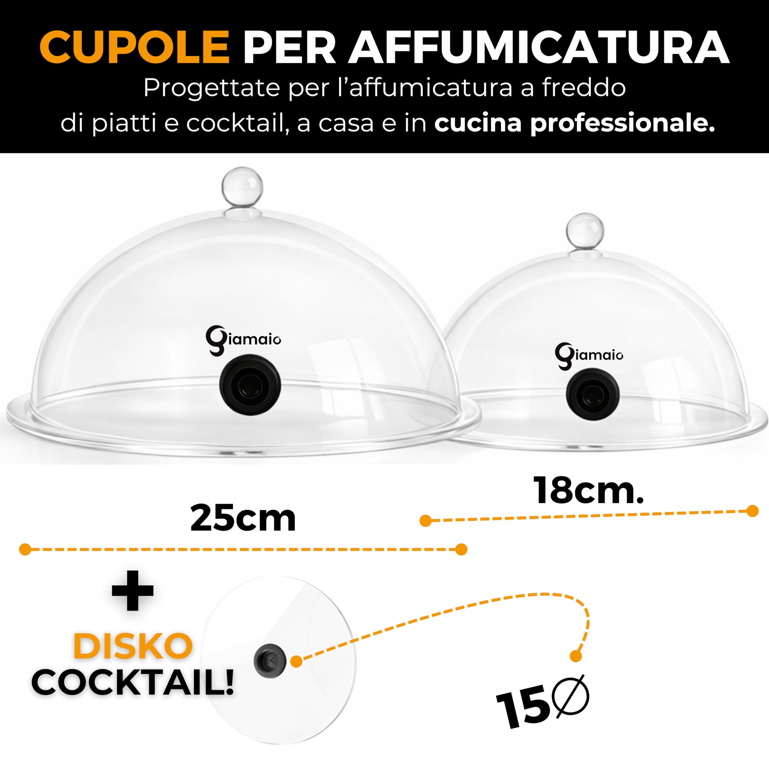 Domus - Set di 2 Cupole + 1 Disco Cocktail per Affumicatore da Cucina - Misure Campana Affumicatura di 25 e 18 cm - Compatibili con Affumicatore a Freddo Fumus + Ricettario Digitale