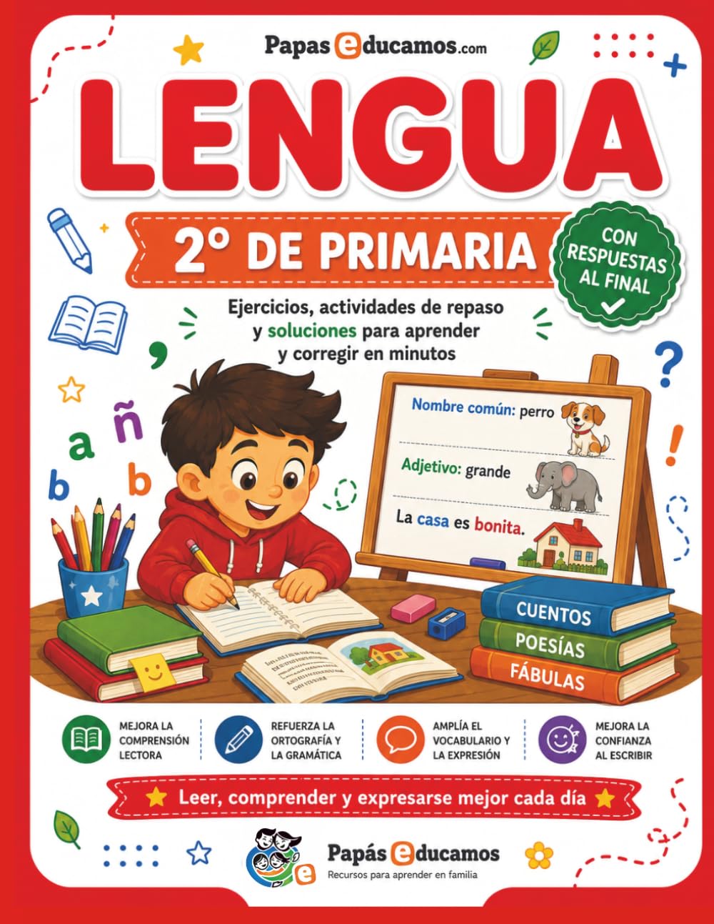 Lengua 2º de Primaria con Respuestas: Ejercicios, actividades de repaso y soluciones para practicar en casa