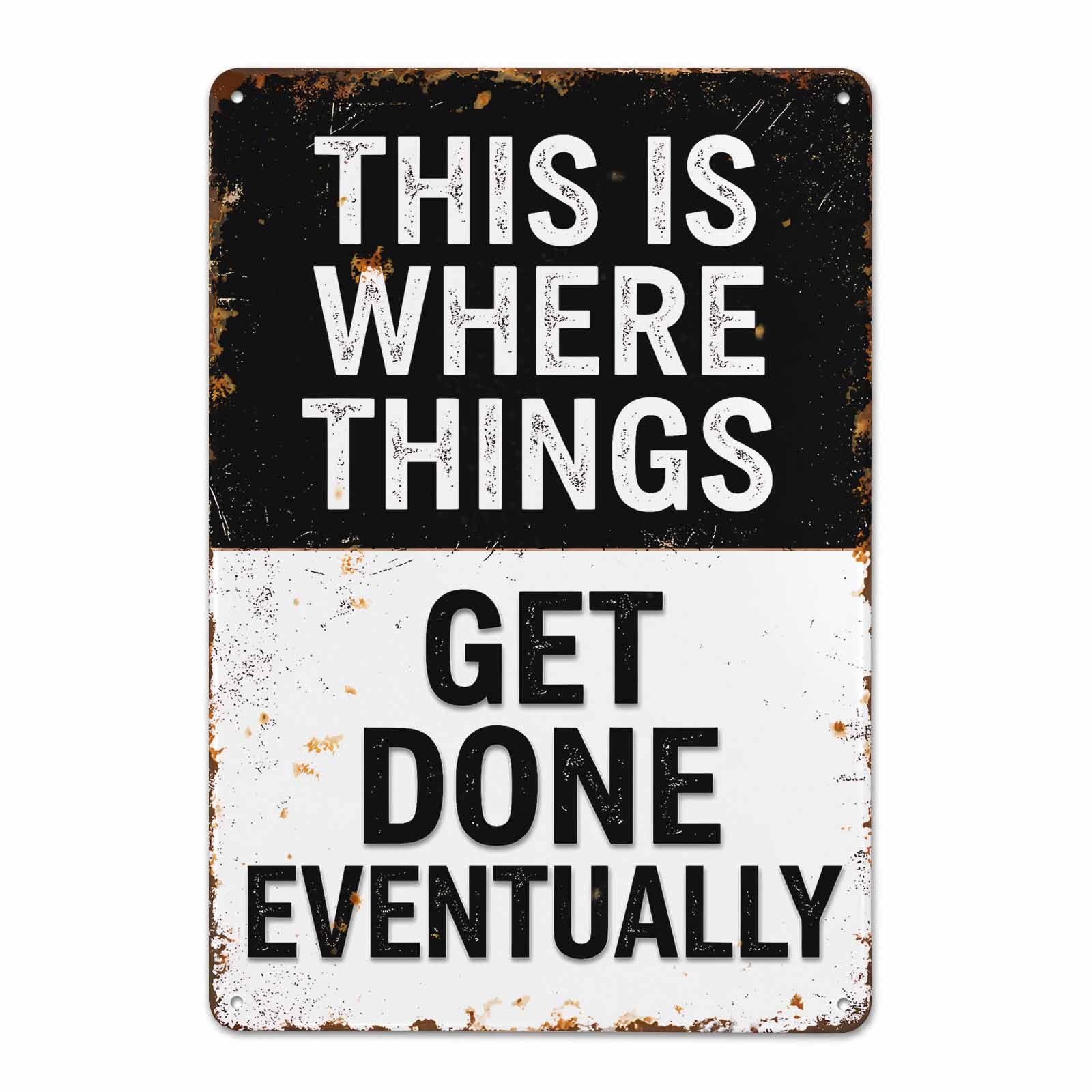 Gsrony Boys Type22 This Is Where Things Get Done Vintage Metal Tin Sign 8X12,Waterproof