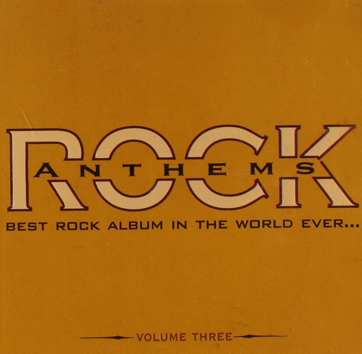 Rock Anthems: Best Rock Album in the World Ever - Vol. 3: Amazon.in: Music}
