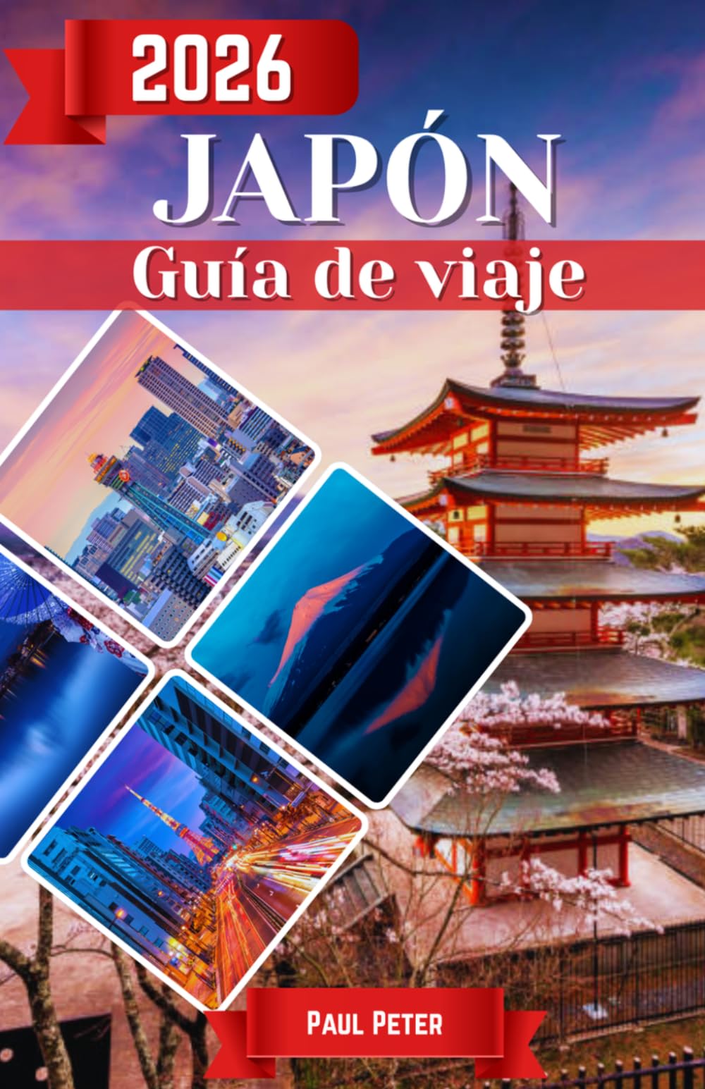Japón Guía de viaje 2026: Desde la energía eléctrica de Tokio hasta el encanto atemporal de Kioto: descubre tradiciones ancestrales, metrópolis ... nivel y el verdadero espíritu de Japón.