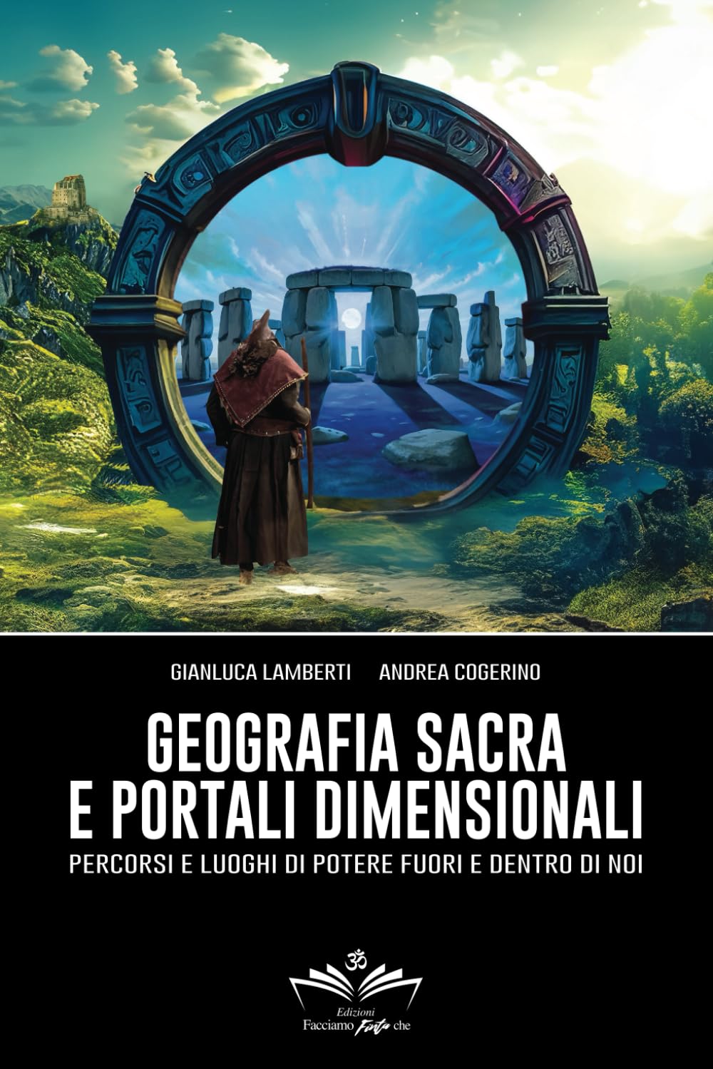 Geografia sacra e portali dimensionali: Druidismo e luoghi di potere fuori e dentro di noi