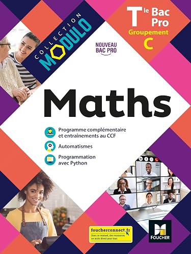 Modulo - MATHS - Tle Bac Pro Groupements C - Éd. 2021 - Livre élève