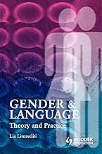 Gender and Language Theory and Practice