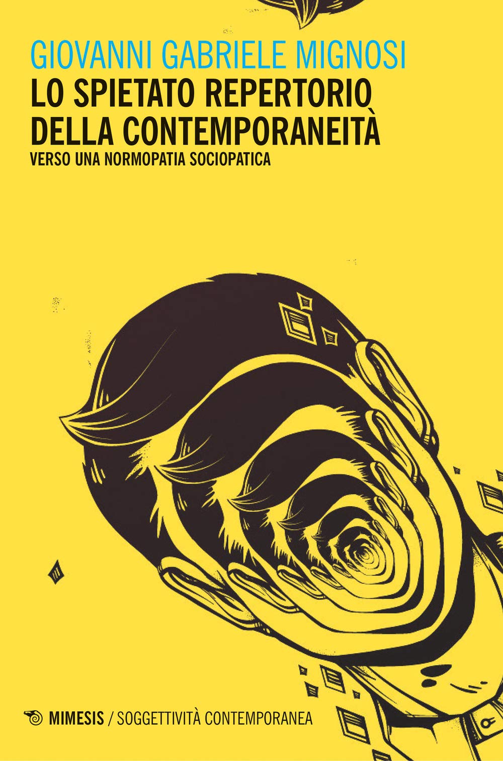 Lo Spietato Repertorio Della Contemporaneità. Verso Una Normopatia Sociopatica - 4