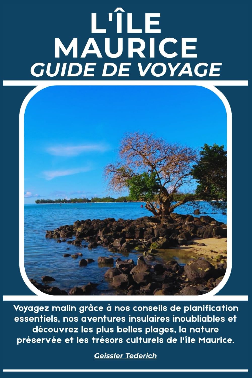 L'ÎLE MAURICE GUIDE DE VOYAGE: Voyagez malin grâce à nos conseils de planification essentiels, nos aventures insulaires inoubliables et découvrez les ... et les trésors culturels de l'île Maurice.