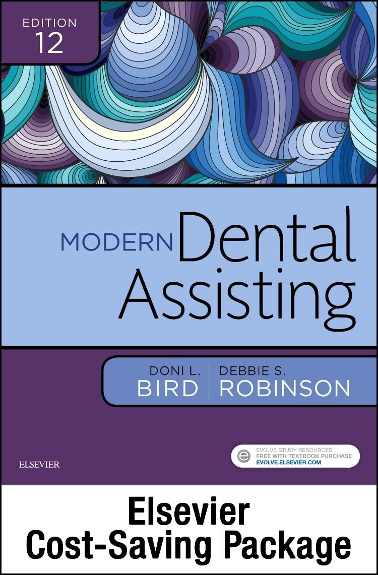 Modern Dental Assisting - Textbook and Workbook Package 12th Edition