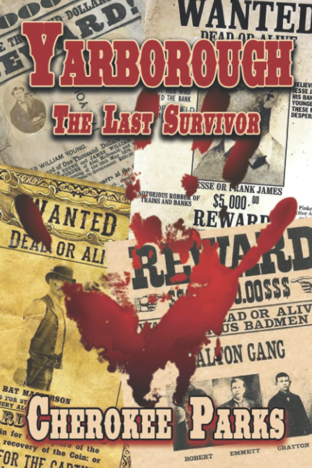Yarborough: The Last Survivor (A Yarborough Western)