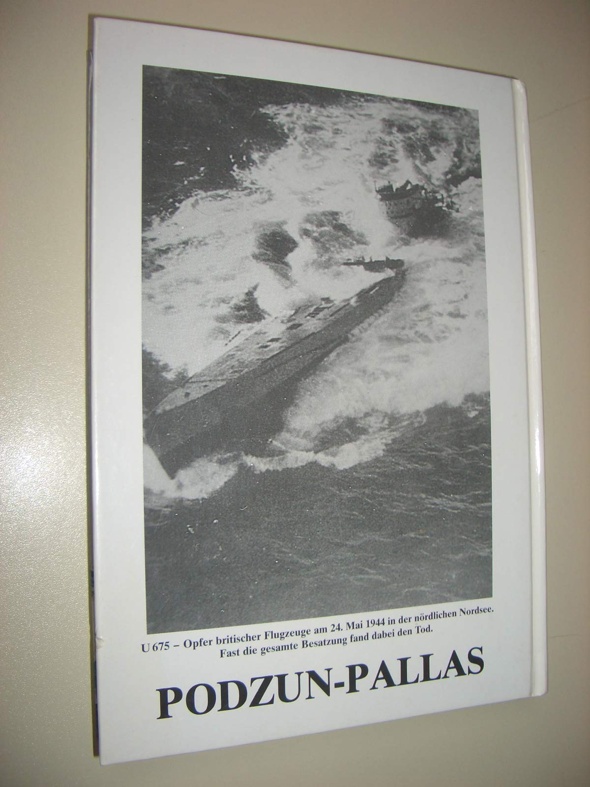 Handbuch für U- Boot- Kommandanten. Die Ubootwaffe 1935 - 1945
