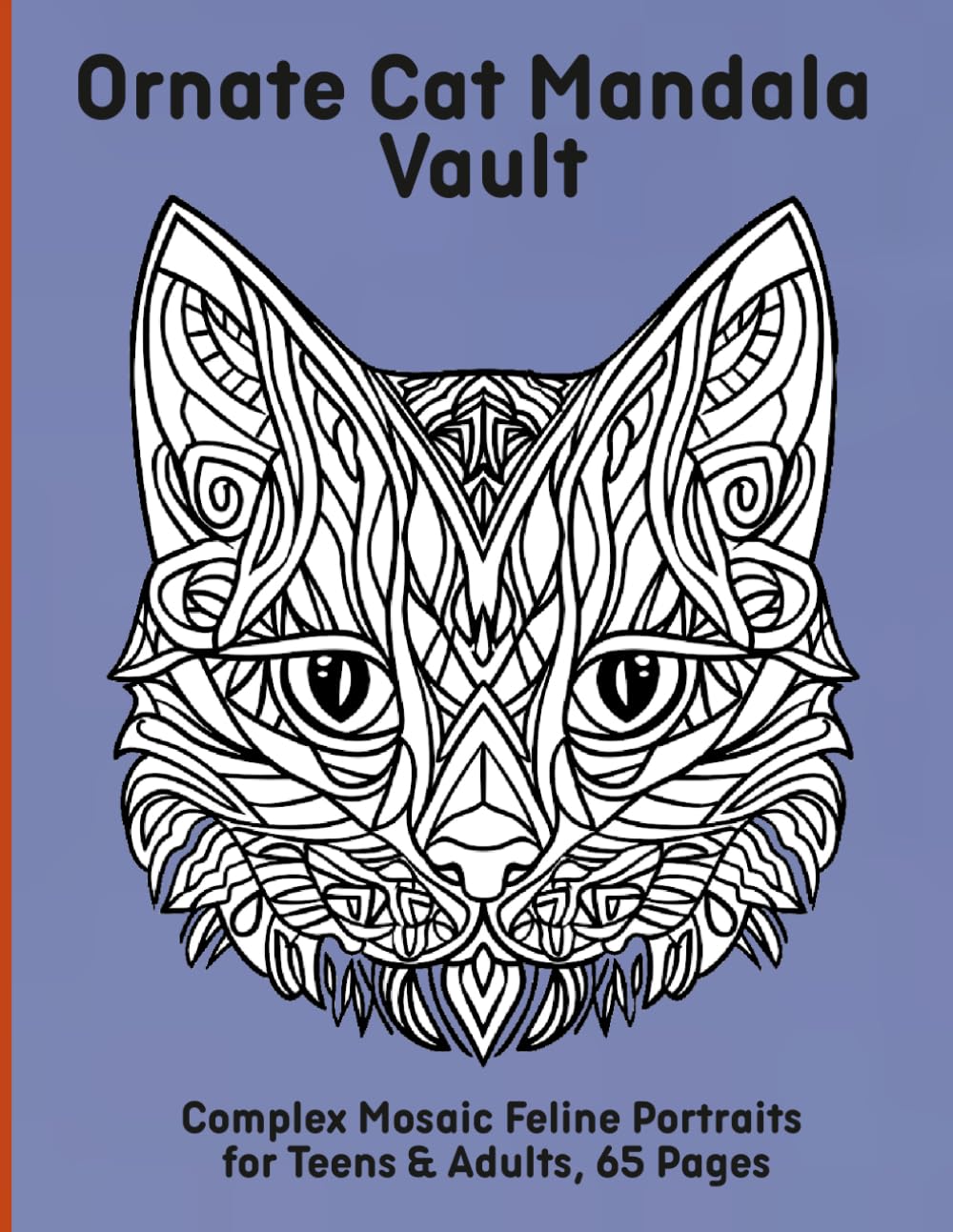Ornate Cat Mandala Vault: Complex Mosaic Feline Portraits for Teens & Adults, 65 Pages