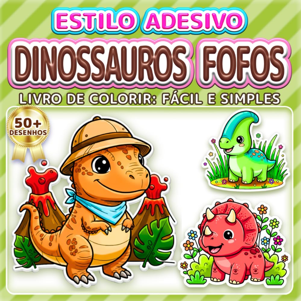 DINOSSAUROS FOFOS: LIVRO DE COLORIR: FÁCIL E SIMPLES - Mais de 50 desenhos estilo adesivo para crianças, adultos e idosos. Relaxamento, terapia ... (Livro de Colorir Estilo Adesivos)
