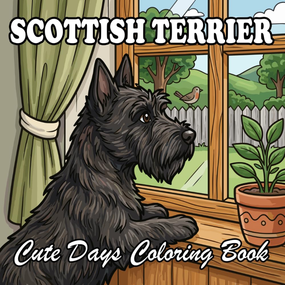 Scottish Terrier Coloring Book: 66 Cute & Cozy Scottish Terrier Coloring Pages with Everyday Life and Outdoor Scenes