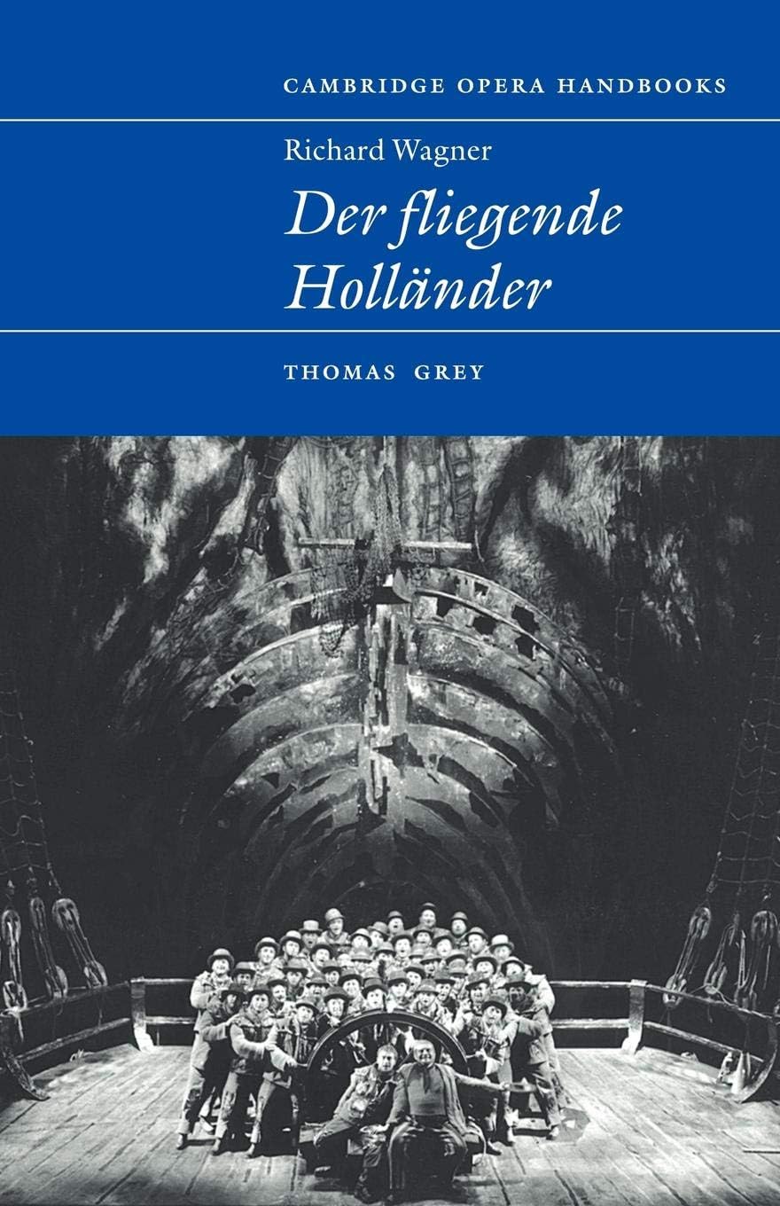 Richard Wagner: Der Fliegende Hollander (Cambridge Opera Handbooks)