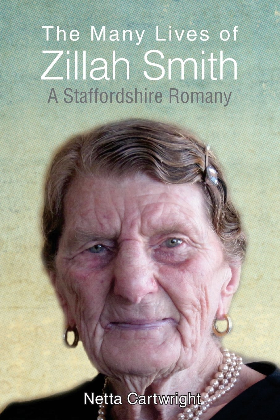 The Many Lives of Zillah Smith: An English Romany