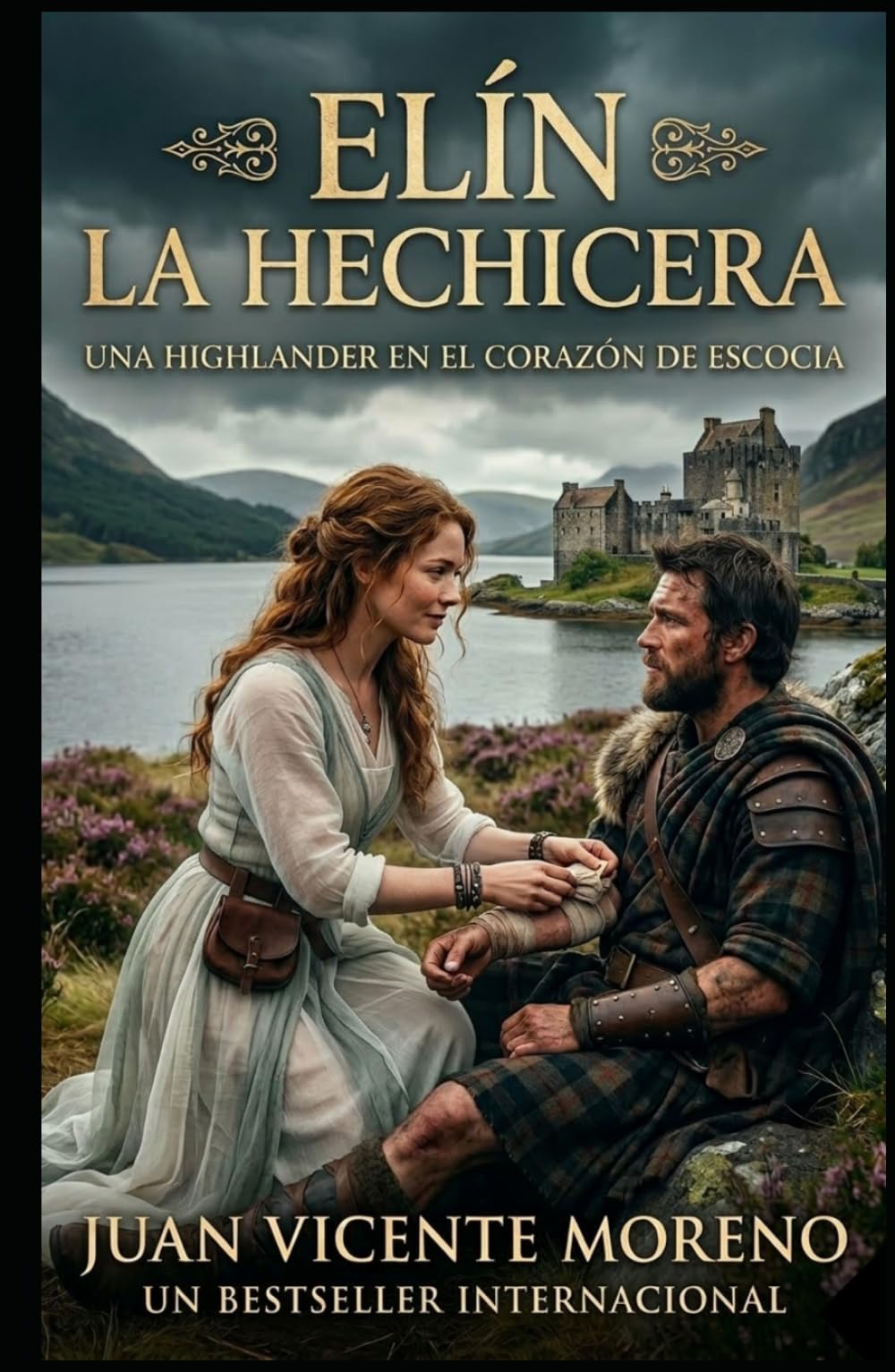ELÍN LA HECHICERA: Una highlander en el corazón de Escocia (Romances, aventuras y luchas de unas mujeres escocesas en las tierras altas)