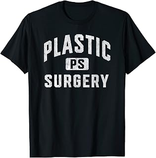 Plastic Surgeon Doctor Plastic Surgery Nurse T-Shirt