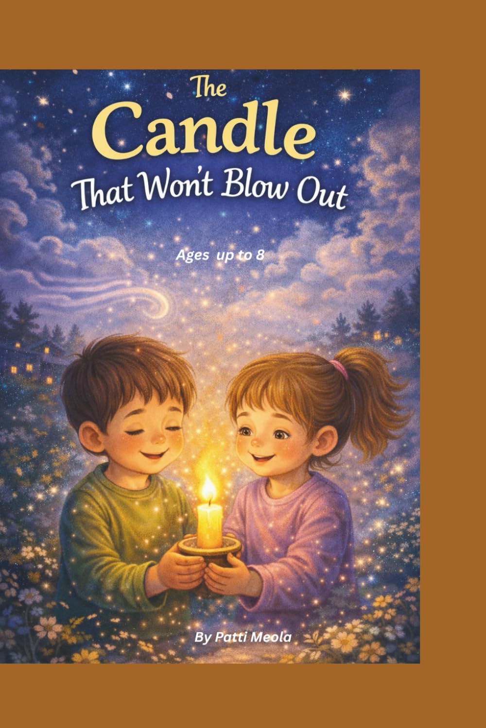 The Candle That Won’t Blow Out: Warm, faith-forward, gentle life lesson