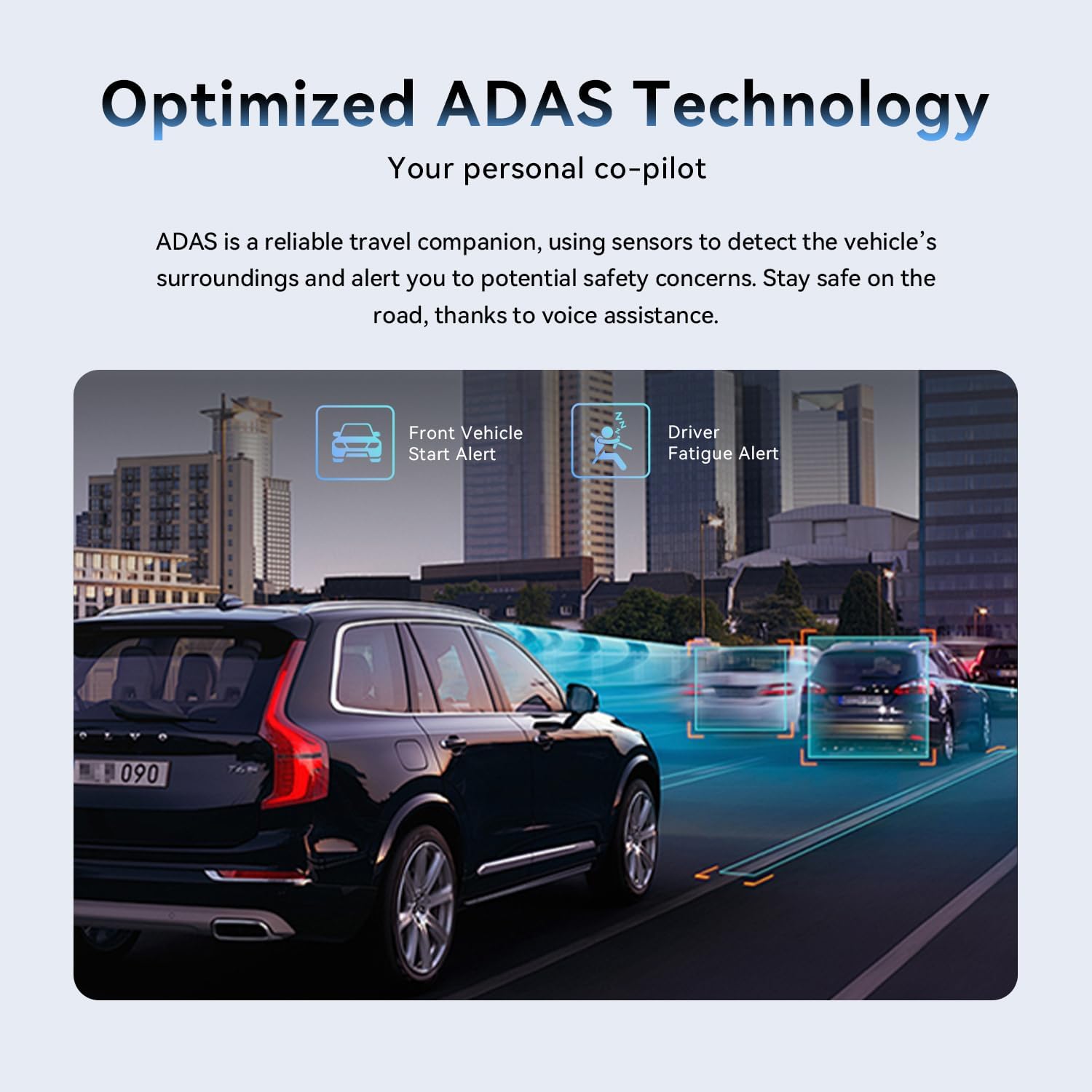 Illustration of ADAS features: Front Vehicle Start Alert and Driver Fatigue Alert, with a car on the road